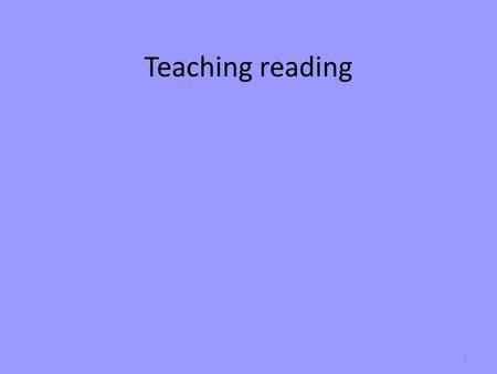 Teaching reading.