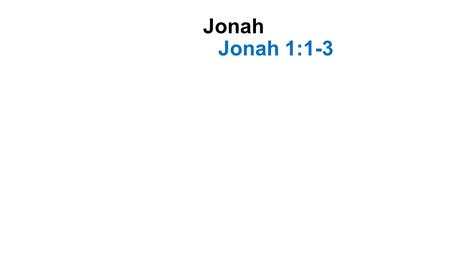 Jonah Jonah 1:1-3. Introduction Jonah was the son of Amittai From the town of Gath Hepher- II Ki. 14:25 He prophesied during the reign of Jeroboam II,