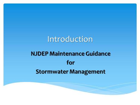 NJDEP Maintenance Guidance for Stormwater Management