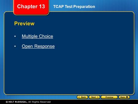 Preview Multiple Choice Open Response.