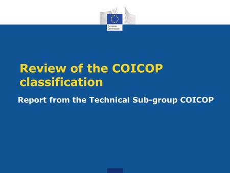 Review of the COICOP classification Report from the Technical Sub-group COICOP.