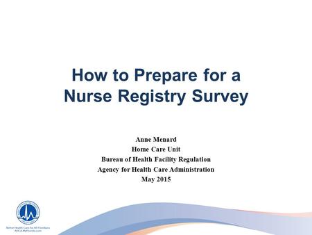How to Prepare for a Nurse Registry Survey