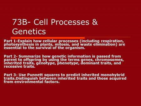 73B- Cell Processes & Genetics