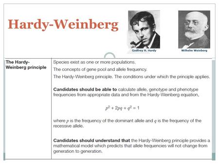 Hardy-Weinberg.