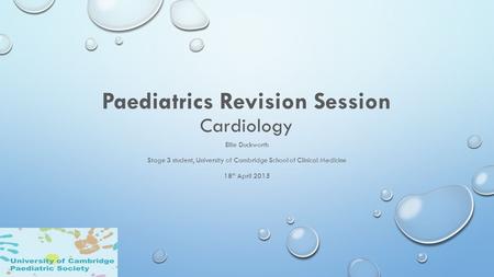 Paediatrics Revision Session Cardiology
