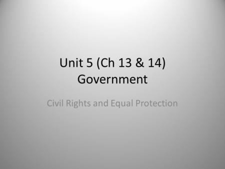 Civil Rights and Equal Protection