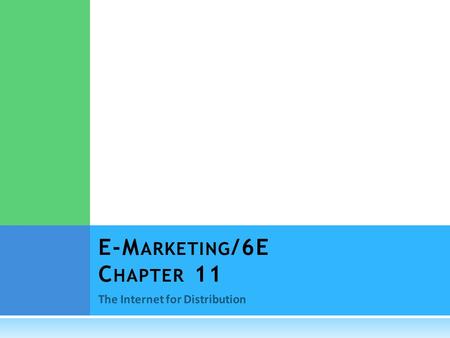 E-Marketing/6E Chapter 11