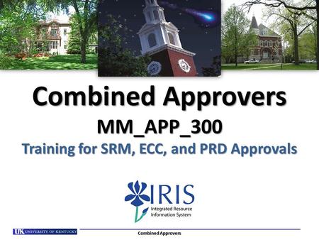 Combined Approvers MM_APP_300 Training for SRM, ECC, and PRD Approvals