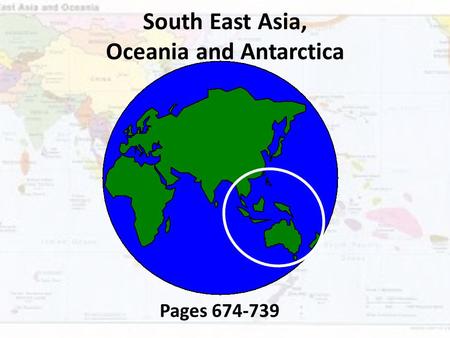 South East Asia, Oceania and Antarctica