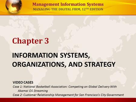 INFORMATION SYSTEMS, ORGANIZATIONS, AND STRATEGY