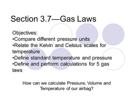 How can we calculate Pressure, Volume and Temperature of our airbag?