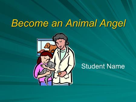 Become an Animal Angel Student Name Animal Rescue Foundation 2 Topics of Discussion How Does the Foundation Help? Foundation History Why animals are.