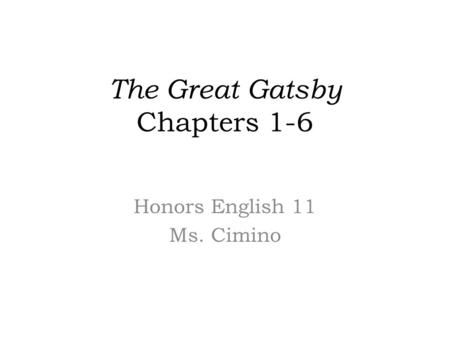 The Great Gatsby Chapters 1-6