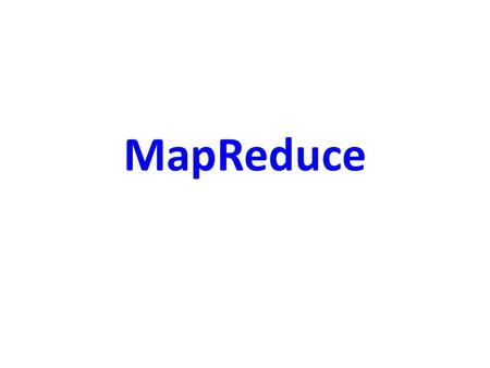 MapReduce. 2  (2012) Average Searches Per Day: 5,134,000,000 (2012) Average Searches Per Day: 5,134,000,000.