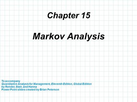 Markov Analysis Chapter 15