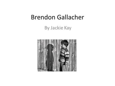 Brendon Gallacher By Jackie Kay.
