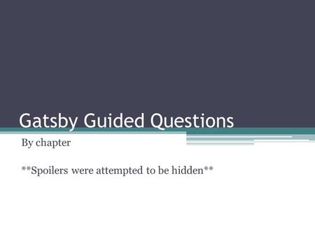 Gatsby Guided Questions