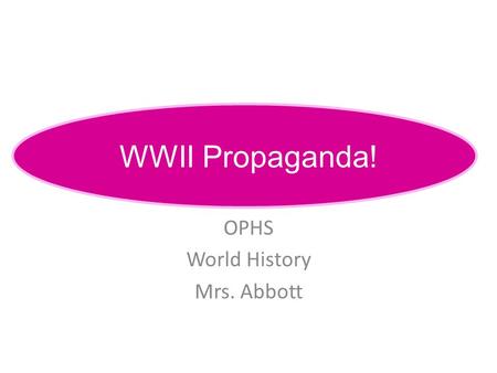 OPHS World History Mrs. Abbott