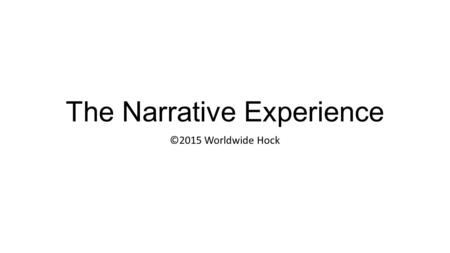 The Narrative Experience