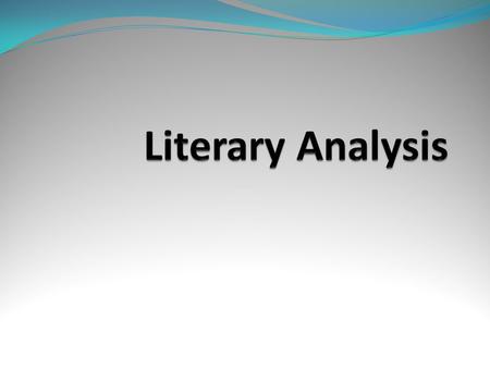 Literary Analysis.