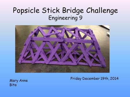Popsicle Stick Bridge Challenge Engineering 9