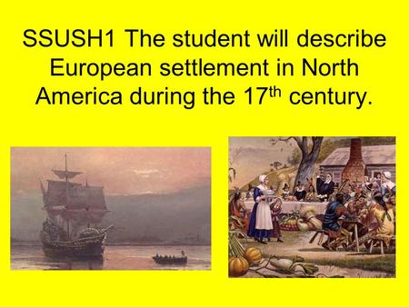 SSUSH1a: Explain Virginia’s development; include the Virginia Company, tobacco cultivation, relationships with Native Americans such as Powhatan, development.