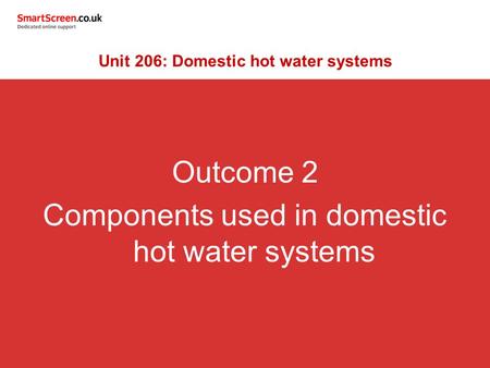 Unit 206: Domestic hot water systems