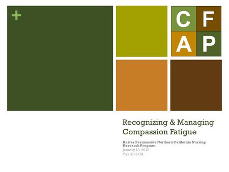 Recognizing & Managing Compassion Fatigue