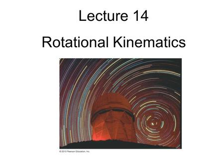 Rotational Kinematics