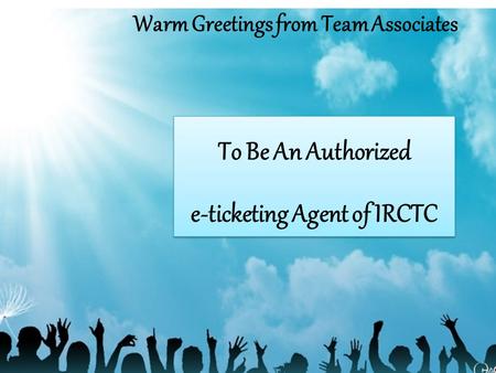 To Be An Authorized e-ticketing Agent of IRCTC