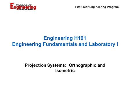 Engineering H191 Engineering Fundamentals and Laboratory I