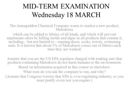 MID-TERM EXAMINATION Wednesday 18 MARCH
