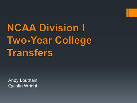 NCAA Division I Two-Year College Transfers