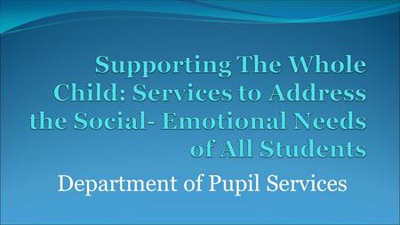 Department of Pupil Services