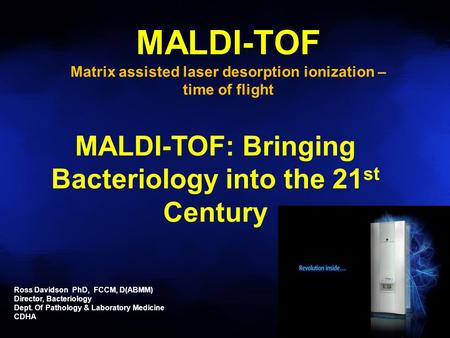 Matrix assisted laser desorption ionization –