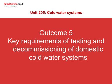 Unit 205: Cold water systems
