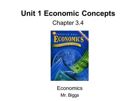 Unit 1 Economic Concepts