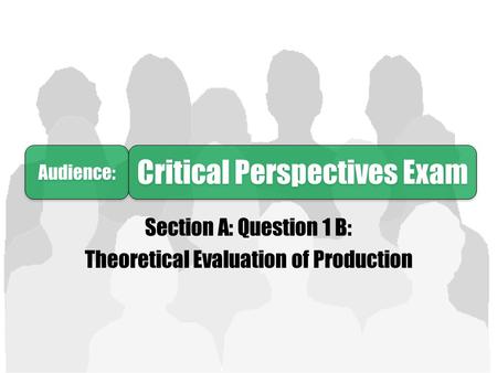Section A: Question 1 B: Theoretical Evaluation of Production