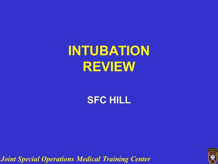 INTUBATION REVIEW SFC HILL.