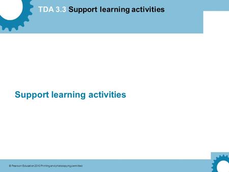 Support learning activities