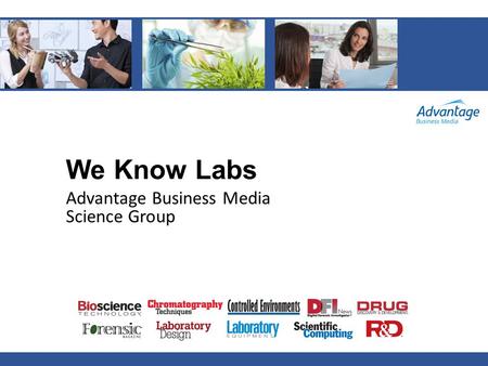 We Know Labs Advantage Business Media Science Group.