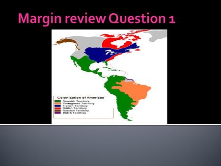 Margin review Question 1