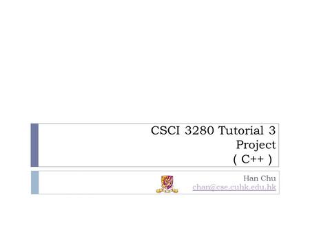 CSCI 3280 Tutorial 3 Project （C++）