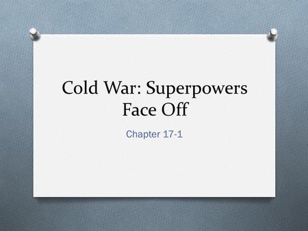 Cold War: Superpowers Face Off