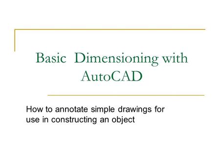 Basic Dimensioning with AutoCAD