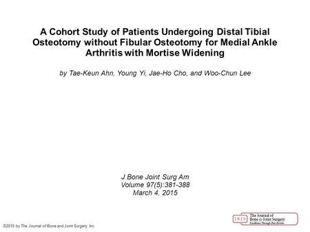 A Cohort Study of Patients Undergoing Distal Tibial Osteotomy without Fibular Osteotomy for Medial Ankle Arthritis with Mortise Widening by Tae-Keun Ahn,