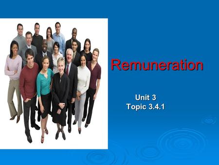Remuneration Unit 3 Topic 3.4.1. Which is the best payment system ?