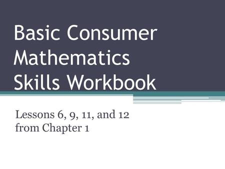 Basic Consumer Mathematics Skills Workbook