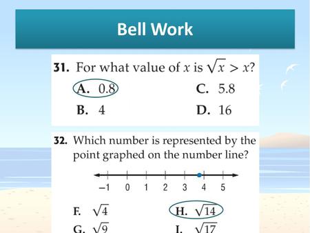 Bell Work. 11-3 D/E The Pythagorean Theorem Students will be able to understand and apply the Pythagorean Theorem.