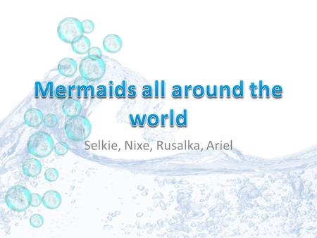 Mermaids all around the world